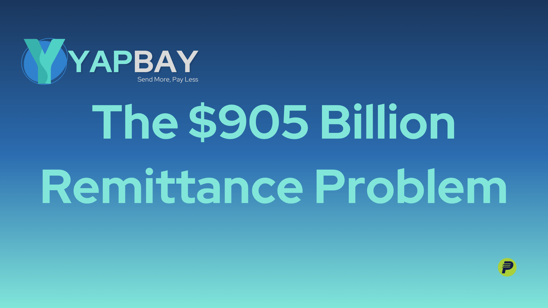 The $905 Billion Remittance Problem